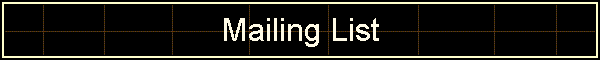 Mailing List
