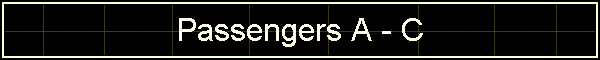 Passengers A - C