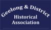 Geelong and District Historical Association Meeting - topic TBA