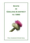 Scots in Geelong & district to 1960 [Print-on-demand Book]
